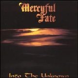 Mercyful Fate - Into the Unknown