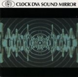 Clock DVA - Sound Mirror