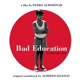 Alberto Iglesias - La Mala Educacion