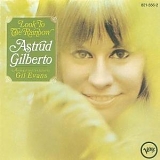 Astrud Gilberto - Look To The Rainbow