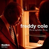 Freddy Cole - I'm Not Brother I'm Me