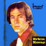 Erkin Koray - 45'likler