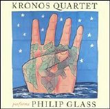 Kronos Quartet - Kronos Quartet Performs Philip Glass