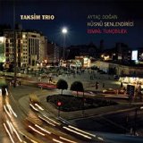 Taksim Trio - Taksim Trio
