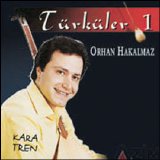Orhan Hakalmaz - Kara Tren
