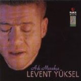 Levent Yüksel - Adı Menekşe (1998)