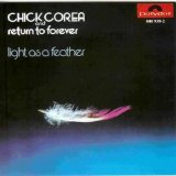 Chick Corea & Return To Forever - Light as a Feather