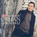 Orhan Hakalmaz - Türkü Yılı