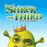 soundtrack - Shrek The Third