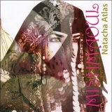 Atlas, Natacha - Mish Maoul