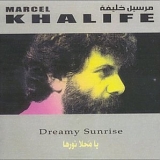 Marcel Khalife - Dreamy Sunrise