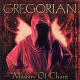 Gregorian - Masters Of Chant
