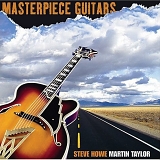 Martin Taylor & Steve Howe - Masterpiece Guitars (SACD)
