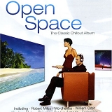 Various artists - Open Space - The Classic Chillout Album