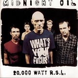 Midnight Oil - 20,000 Watt R.S.L