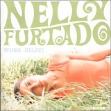 Nelly Furtado - Whoa, Nelly!