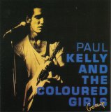 Paul Kelly and the Coloured Girls - Gossip
