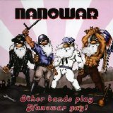 Nanowar - Other Bands Play, Nanowar Gay