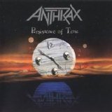 Anthrax - Persistence Of Time (320)