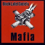 Black Label Society - Mafia
