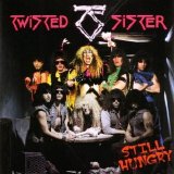 Twisted Sister - Still Hungry