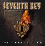 Seventh Key - The Raging Fire - 2004