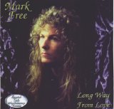 Mark Free - Long Way From Love