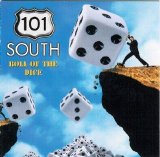 101 South - Roll Of The Dice