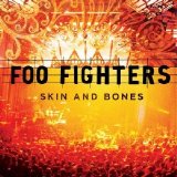 Foo Fighters - Skin And Bones [2006]