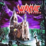 Wayne - Metal Church