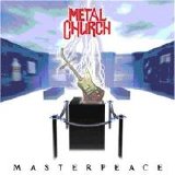 Metal Church - Masterpeace