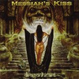 Messiah's Kiss - Dragonheart