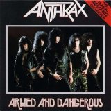 Anthrax - Armed And Dangerous [EP]