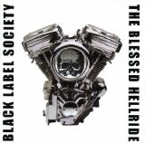 Black Label Society - The Blessed Hellride