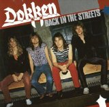 Dokken - Back In The Streets