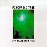 Porcupine Tree - Staircase Infinities