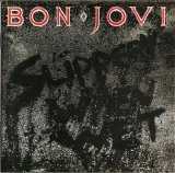 Bon Jovi - Slippery When Wet (Remastered)