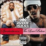 OutKast - The Love Below/Speakerboxxx