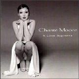 Chanté Moore - A Love Supreme