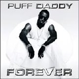 Puff Daddy/P. Diddy - Forever