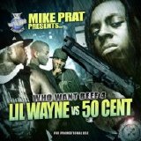 Various artists - Who Want Beef 4 (Lil Wayne Vs 50 Cent)