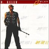 R. Kelly - 12 Play
