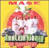 Harlem World/Kelly Price/Ma$e - Movement [Clean]