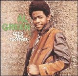 Al Green - Let's Stay Together [Bonus Tracks]