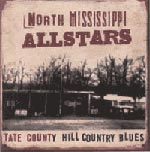 North Mississippi Allstars - Hill Country Blues