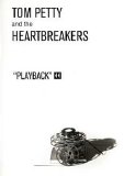Petty, Tom And The Heartbreakers - Playback (Disc 2)