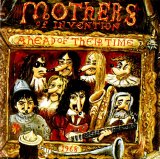 Zappa, Frank (and the Mothers) - Ahead Of Their Time