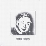 Toshiji Mikawa - Gyo-Kai Elegy