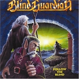 Blind Guardian - Follow The Blind