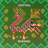 Värttinä - Seleniko